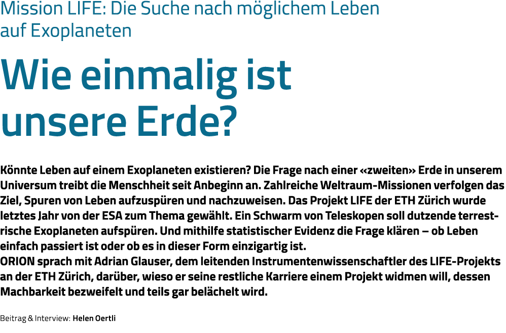 Mission LIFE: Die Suche nach möglichem Leben auf Exoplaneten Wie einmalig ist unsere Erde  Könnte Leben auf einem Exo   