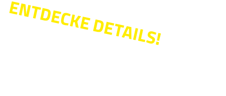 Entdecke Details 
