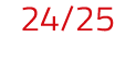 24 25