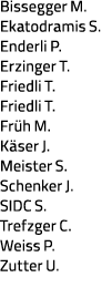 Bissegger M  Ekatodramis S  Enderli P  Erzinger T  Friedli T  Friedli T  Früh M  Käser J  Meister S  Schenker J  SIDC   