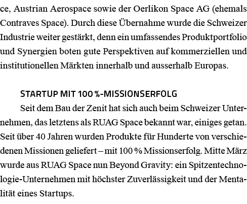 ce, Austrian Aerospace sowie der Oerlikon Space AG (ehemals Contraves Space)  Durch diese Übernahme wurde die Schweiz   
