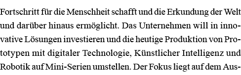 Fortschritt für die Menschheit schafft und die Erkundung der Welt und darüber hinaus ermöglicht  Das Unternehmen will   