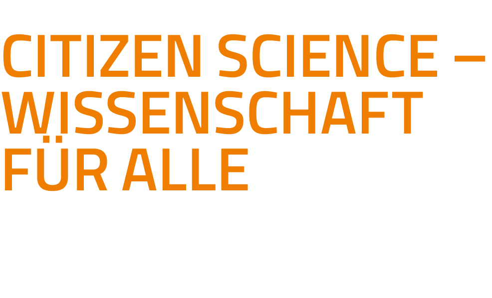  Citizen Science   Wissenschaft für alle Beitrag: Barbara Vonarburg