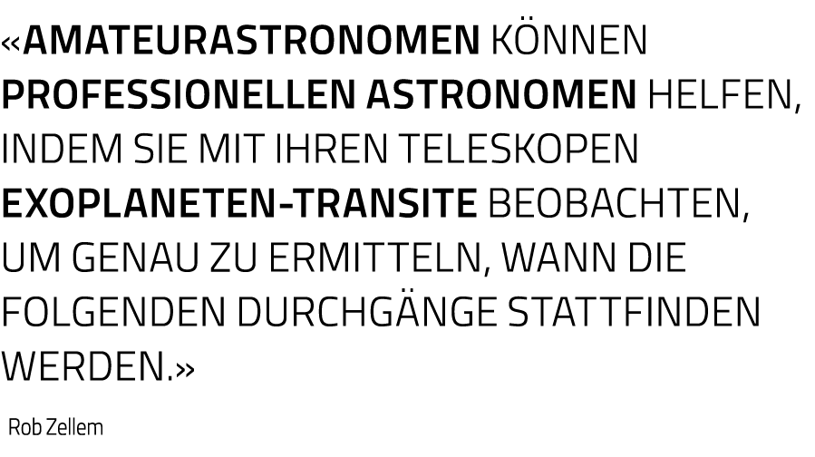  Amateurastronomen können professionellen Astronomen helfen, indem sie mit ihren Teleskopen Exoplaneten-Transite beob   