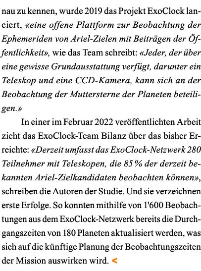 nau zu kennen, wurde 2019 das Projekt ExoClock lanciert,  eine offene Plattform zur Beobachtung der Ephemeriden von A   