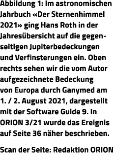 Abbildung 1: Im astronomischen Jahrbuch  Der Sternenhimmel 2021  ging Hans Roth in der Jahresübersicht auf die gegen-   