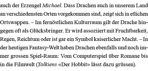 auch der Erzengel Michael  Dass Drachen auch in unserem Land an verschiedensten Orten vorgekommen sind, zeigt sich in   