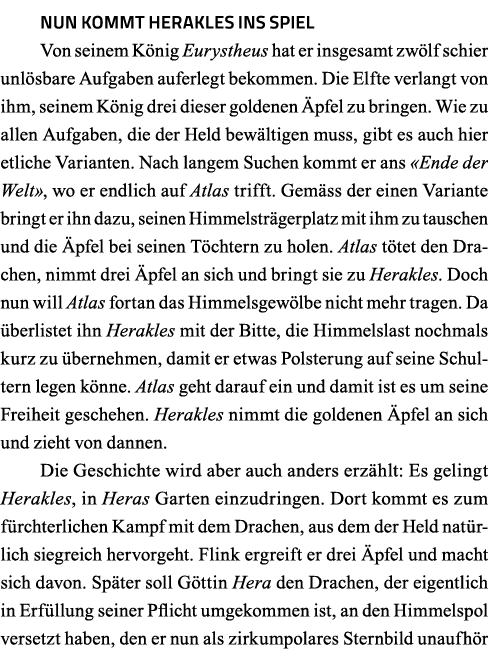 Nun kommt Herakles ins Spiel Von seinem König Eurystheus hat er insgesamt zwölf schier unlösbare Aufgaben auferlegt b   