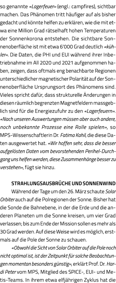 so genannte  Lagerfeuer  (engl : campfires), sichtbar machen  Das Phänomen tritt häufiger auf als bisher gedacht und    