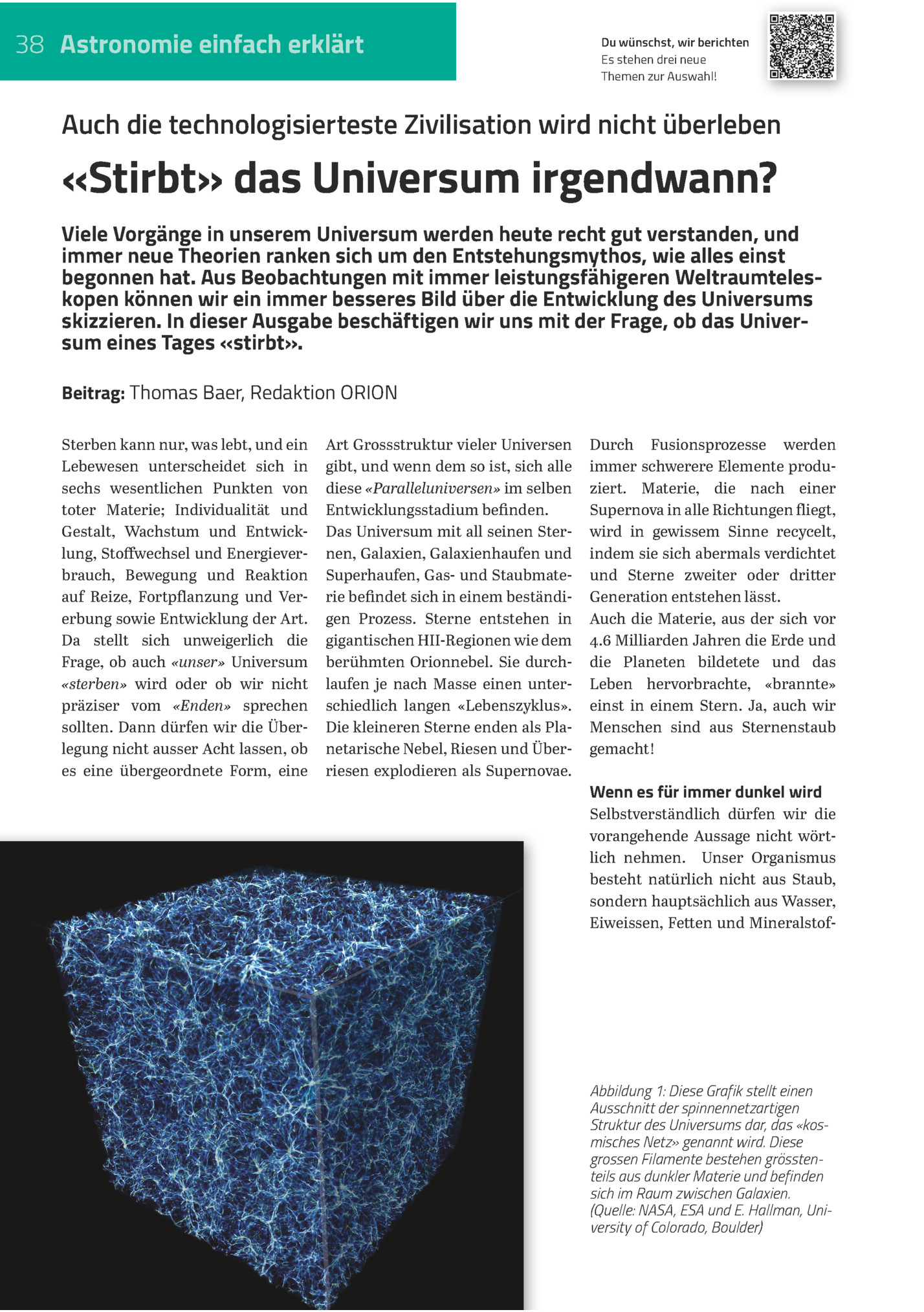 38 Astronomie Einfach Erklärt

Du Wünschst, Wir Berichten
Es Stehen Drei Neue
Themen Zur Auswahl!

Auch Die Technologisierteste Zivilisation Wird Nicht überleben

«stirbt» Das Universum Irgendwann?
Viele Vorgänge In Unserem Universum Werden Heu...