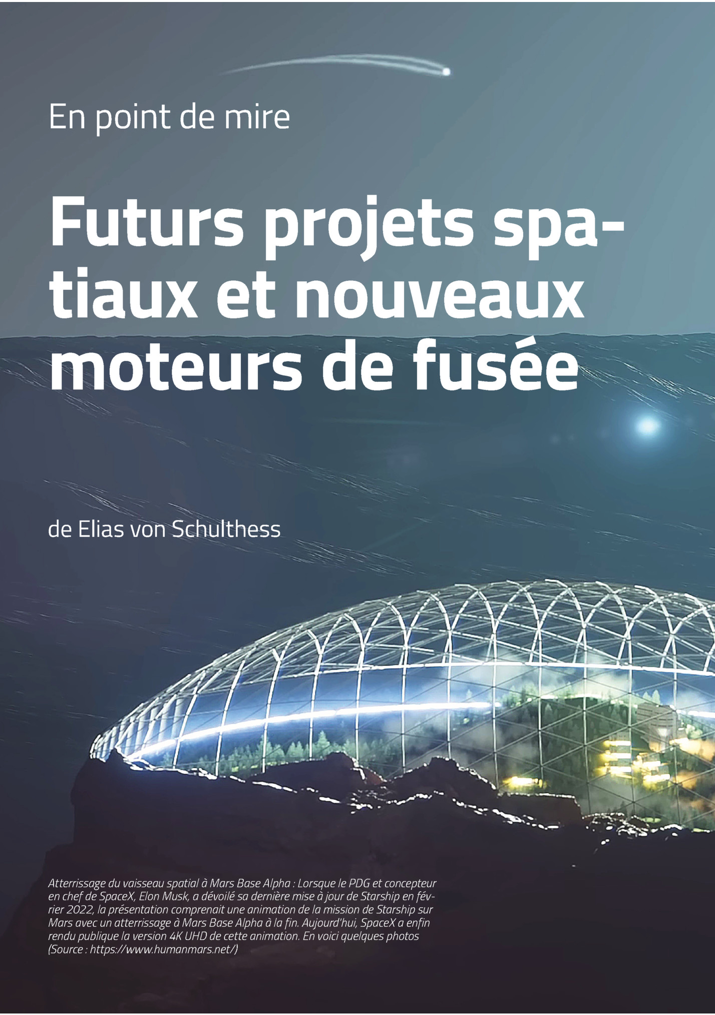 En Point De Mire

Futurs Projets Spatiaux Et Nouveaux
Moteurs De Fusée
De Elias Von Schulthess

Atterrissage Du Vaisseau Spatial à Mars Base Alpha : Lorsque Le Pdg Et Concepteur
En Chef De Spacex, Elon Musk, A Dévoilé Sa Dernière Mise à Jour De...